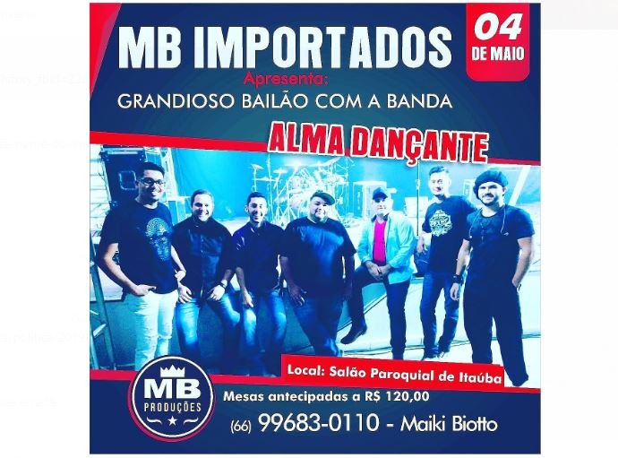 Vem ai no próximo dia (04) o grande Baile da Banda Alma Dançante em Itaúba.