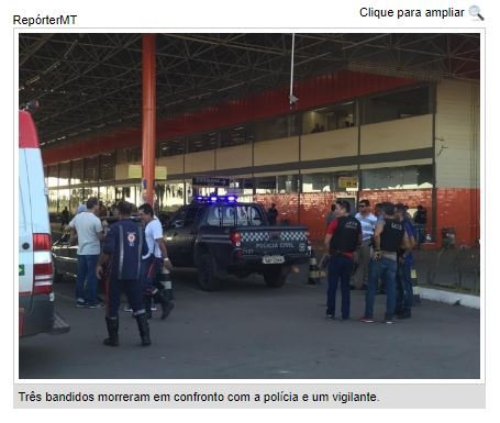 Bandidos que atacaram carro-forte roubavam joalherias em Cuiabá