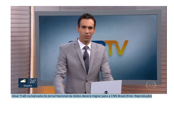 César Tralli assina com canal, deixa Globo devastada e deve anunciar demissão a qualquer momento