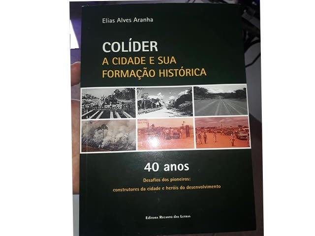 Escritor lança livro sobre história de vida dos pioneiros de Colíder.