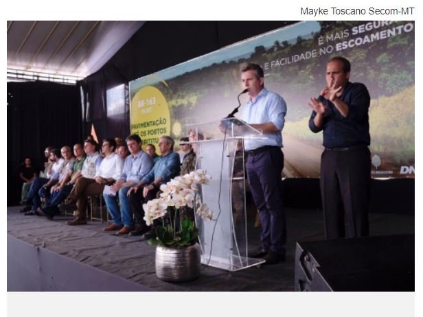 Ao lado de Bolsonaro, Mendes destaca melhoria na exportação com entrega de trecho da BR-163