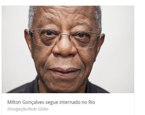 Milton Gonçalves apresenta 'evolução positiva' após AVC