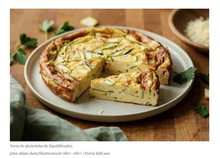 Tem abobrinha em casa? Aprenda essa torta de liquidificador para o lanche da tarde