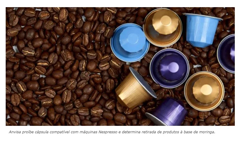 Anvisa manda apreender cápsula para máquina de café e faz alerta a consumidores