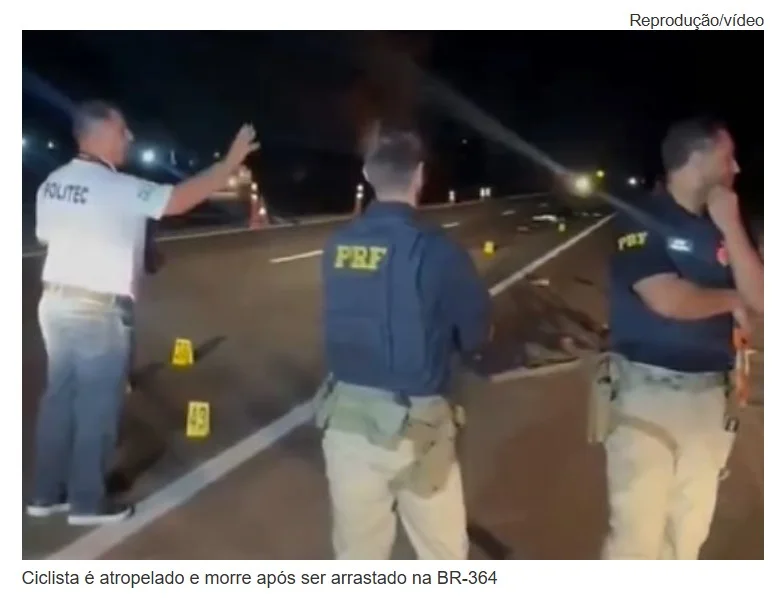 Ciclista é atropelado e morre após ser arrastado na BR-364