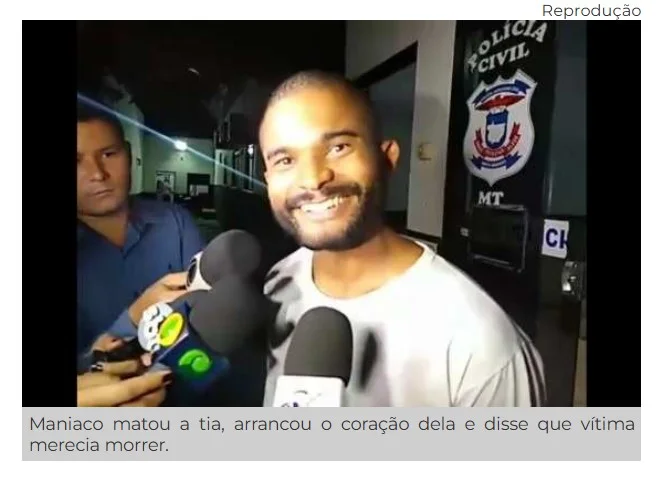 Pela segunda vez, Justiça mantém internação de homem que matou e arrancou coração da tia em Sorriso