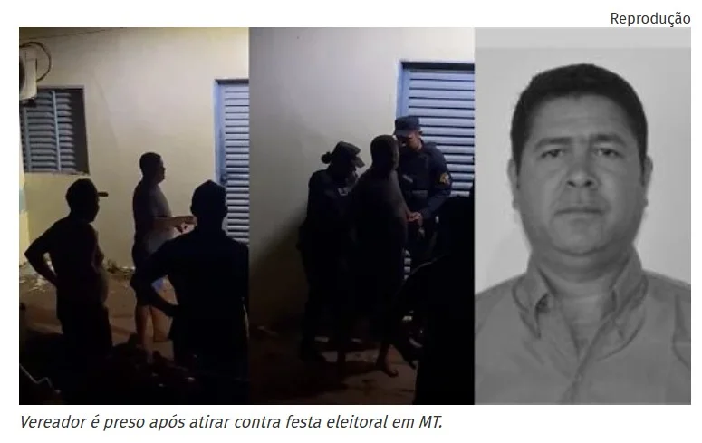 Vereador é preso após atirar contra festa eleitoral em MT