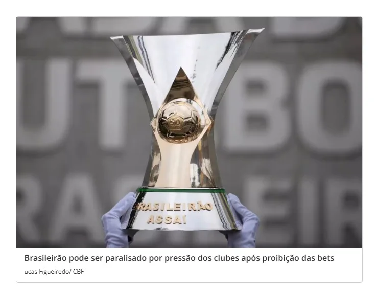 Brasileirão para pressionar o Governo sobre proibição das bets